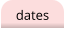 dates