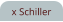 x Schiller